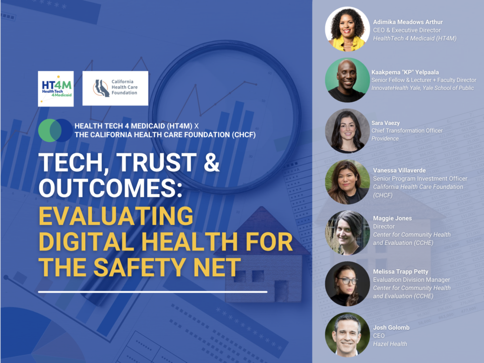 Promotional Graphic for "Tech, Trust, & Outcomes: Evaluation Digital Health for the Safety Net" webinar